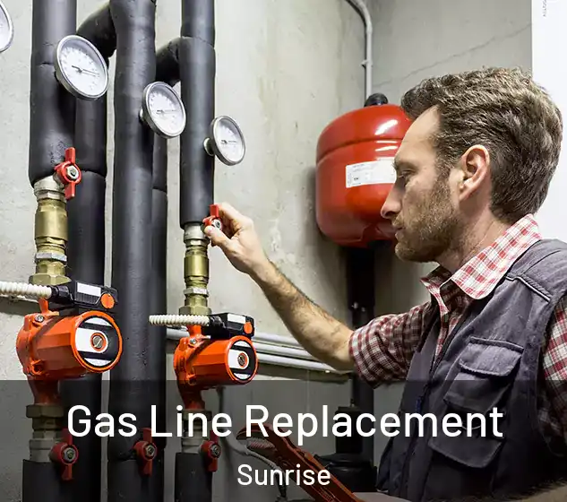  Gas Line Replacement Sunrise