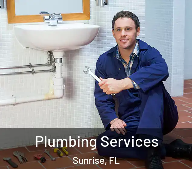  Plumbing Services Sunrise, FL