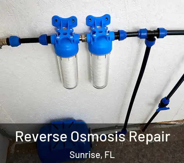  Reverse Osmosis Repair Sunrise, FL